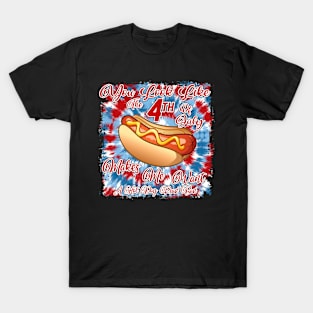 You Look Like 4th Of July Makes Me Want A Hot Dog Real Bad T-Shirt